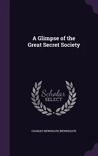 A Glimpse of the Great Secret Society