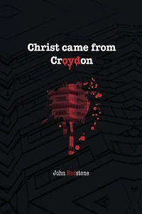 Christ came from Croydon