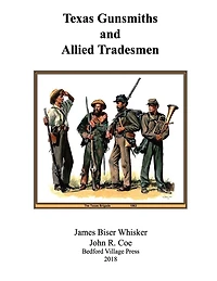 Texas Gunsmiths and Allied Tradesmen
