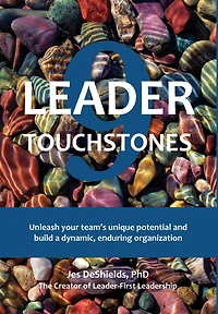 9 Leader Touchstones: Unleash your team's unique potential and build a dynamic