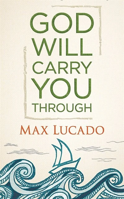 God Will Carry You Through