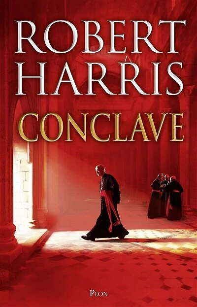 Conclave - thriller best-seller. Adapté au cinéma avec Ralph Fiennes. Les coulisses du Vatican révélées