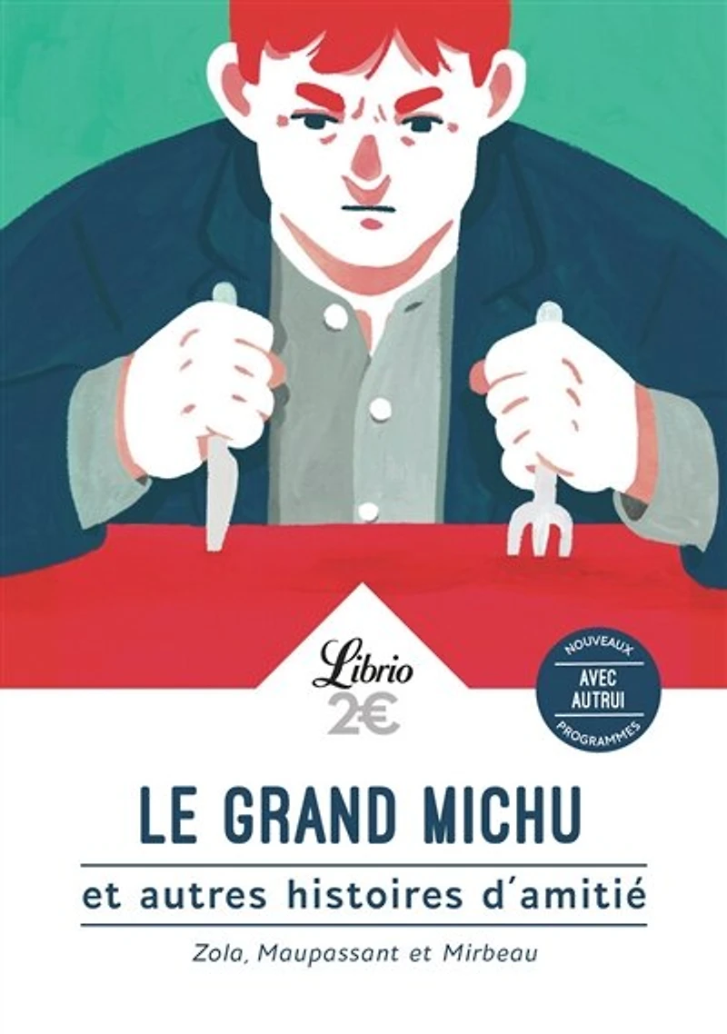 Le grand Michu: et autres histoires d'amitié