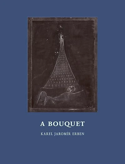 A Bouquet: of Czech Folktales