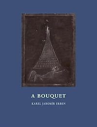 A Bouquet: of Czech Folktales