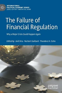 The Failure Of Financial Regulation: Why A Major Crisis Could Happen Again