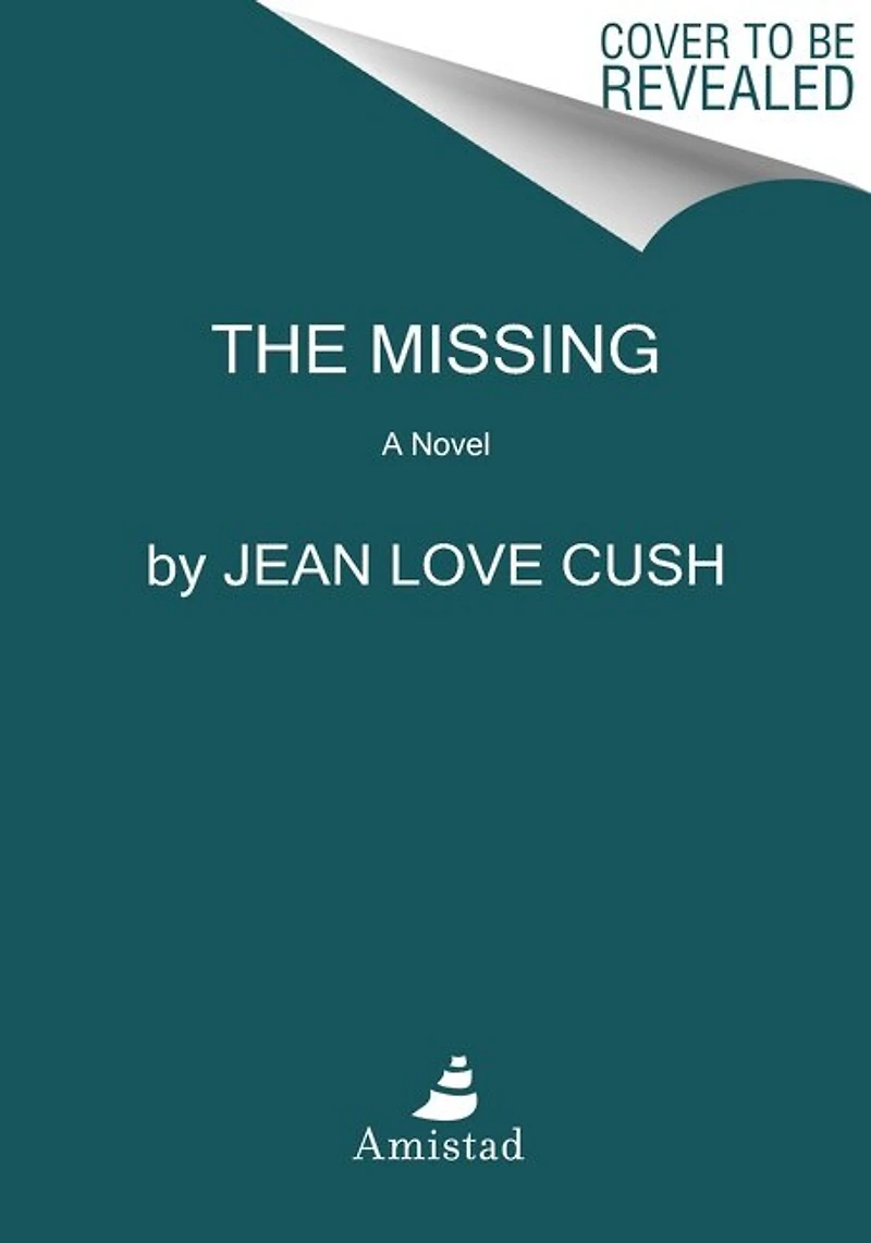 The Missing: A Novel