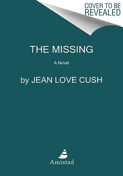 The Missing: A Novel