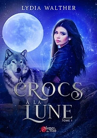 à crocs la lune, Vol. 1