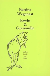 Erwin & Grenouille