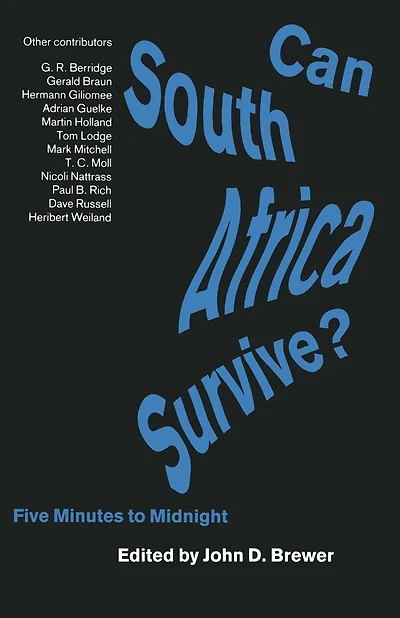 Can South Africa Survive?: Five Minutes To Midnight