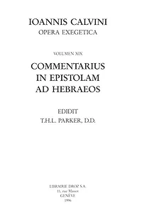 Commentarius in Epistolam ad Hebraeos. Series II. Opera exegetica