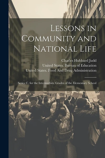 Lessons in Community and National Life: Series C