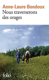 Nous traverserons des orages