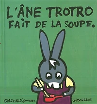 L' âne Trotro fait de la soupe