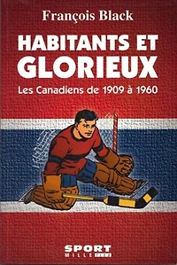 Habitants et glorieux