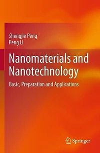 Nanomaterials and Nanotechnology: Basic, Preparation and Applications
