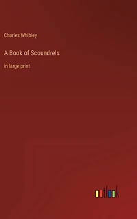 A Book of Scoundrels: in large print