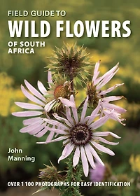 Field Guide To Wild Flowers Of South Africa