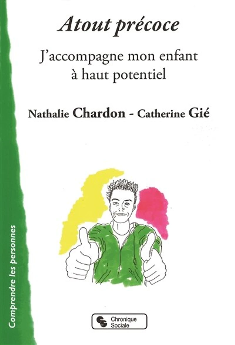 Atout précoce: j'accompagne mon enfant à haut potentiel