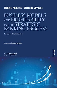 Business Model and Profitability in the Banking Strategic Process: Focus on Digitalization