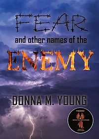 Fear and Other Names of the Enemy