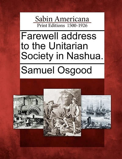 Farewell Address To The Unitarian Society In Nashua.
