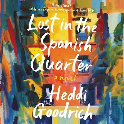 Lost the Spanish Quarter: A Novel