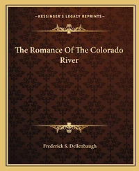 The Romance Of The Colorado River