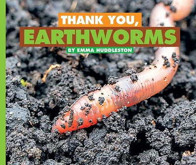 Thank You, Earthworms