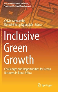 Inclusive Green Growth: Challenges And Opportunities For Business Rural Africa