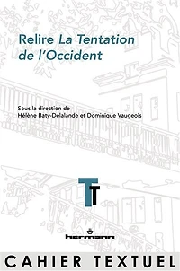 Relire La tentation de l'Occident