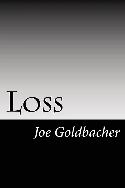 Loss: A Collection of Thoughts from a Surviving Spouse