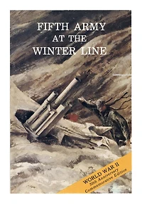 Fifth Army At The Winter Line: 15 November 1943- 15 January 1944