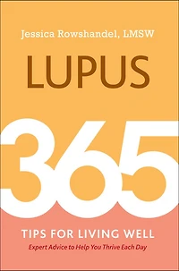 Lupus: 365 Tips for Living Well