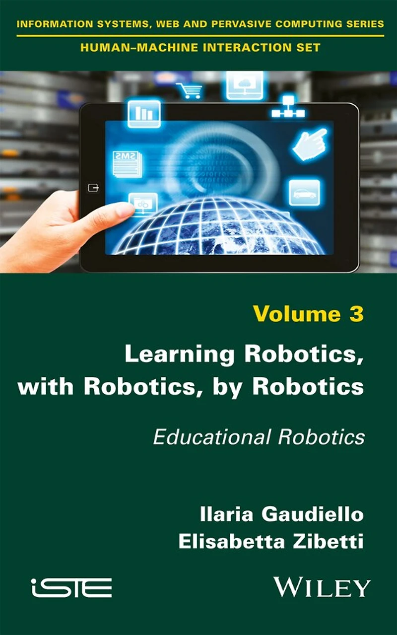 Learning Robotics, with by Robotics: Educational Robotics