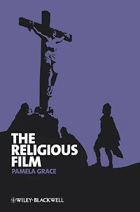 the Religious Film: Christianity and Hagiopic