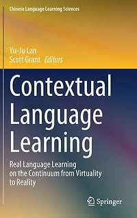 Contextual Language Learning: Real Learning On The Continuum From Virtuality To Reality
