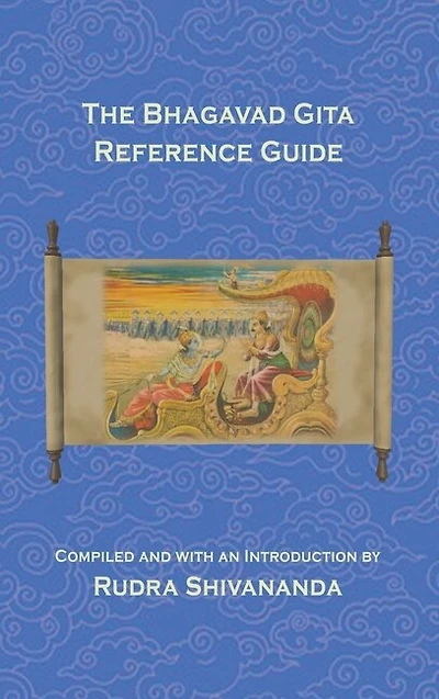 The Bhagavad Gita Reference Guide