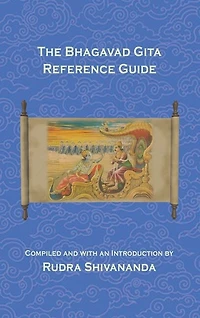 The Bhagavad Gita Reference Guide