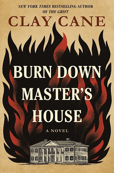Burn Down Master's House: A Novel
