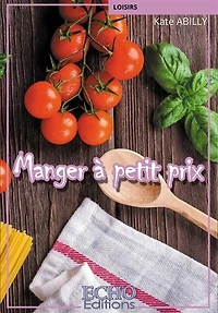 Manger à petit prix