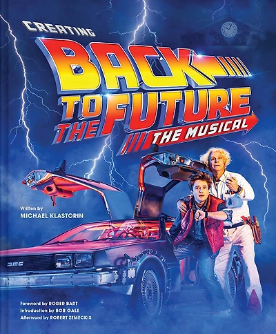 Creating Back to The Future Musical