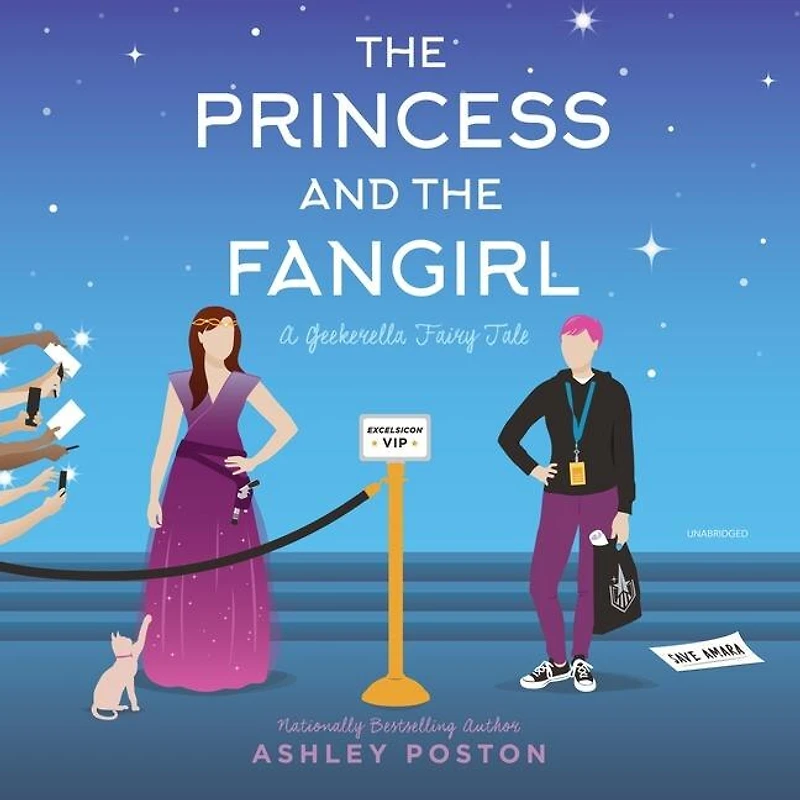 the Princess and Fangirl: A Geekerella Fairytale
