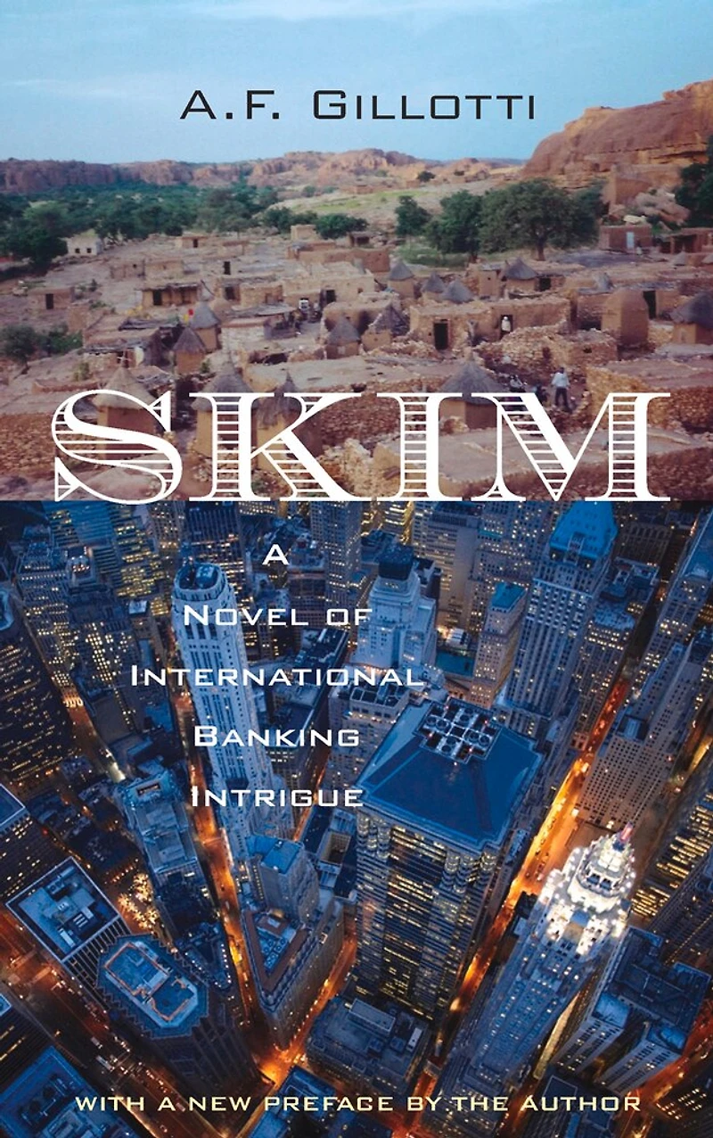 Skim: A novel of International Banking Intrigue