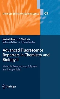 Advanced Fluorescence Reporters Chemistry and Biology I: Fundamentals Molecular Design