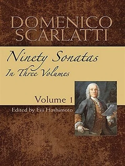Domenico Scarlatti: Ninety Sonatas in Three Volumes, Volume I: Volume 1