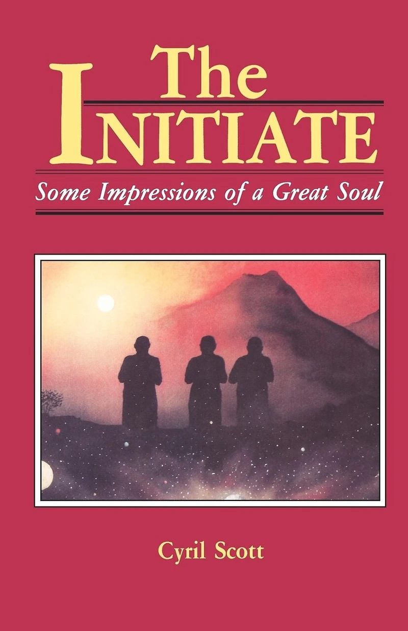 The Initiate: Some Impressions Of A Great Soul