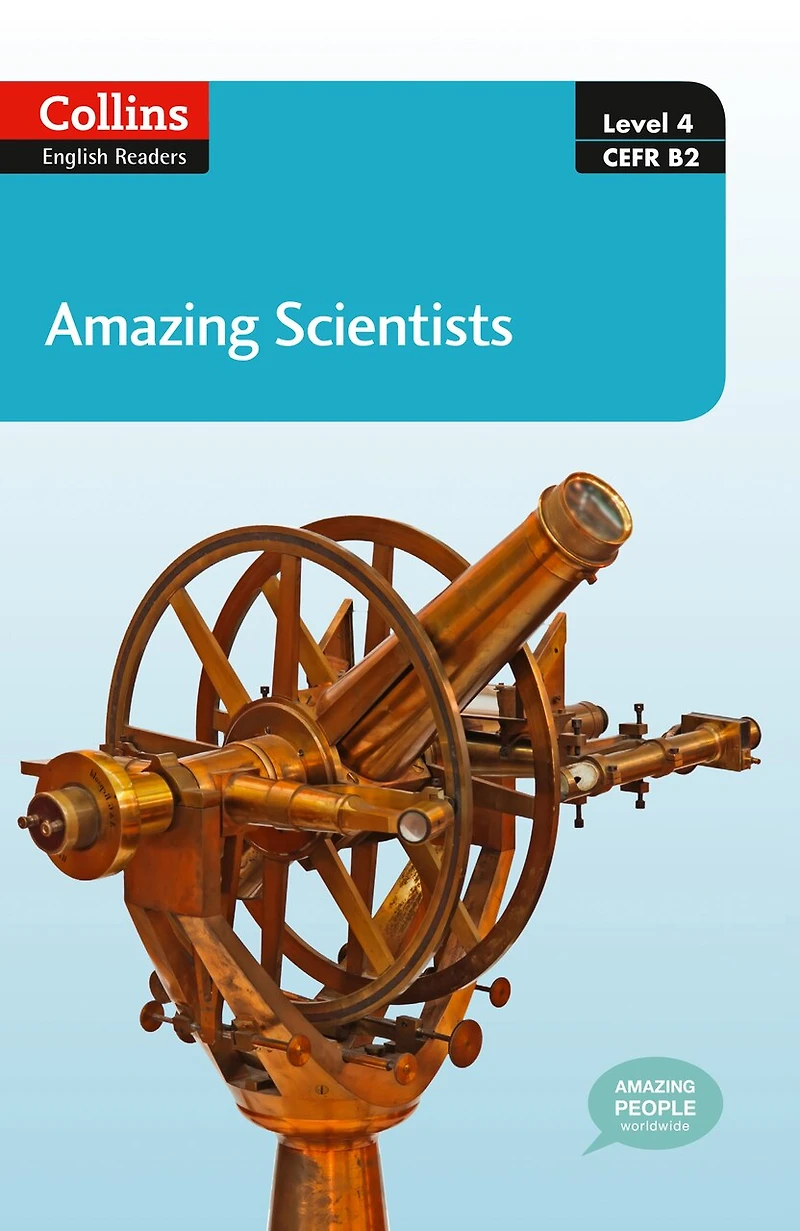 Amazing Scientists: B2 (Collins People ELT Readers)