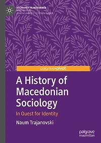A History of Macedonian Sociology: Quest for Identity